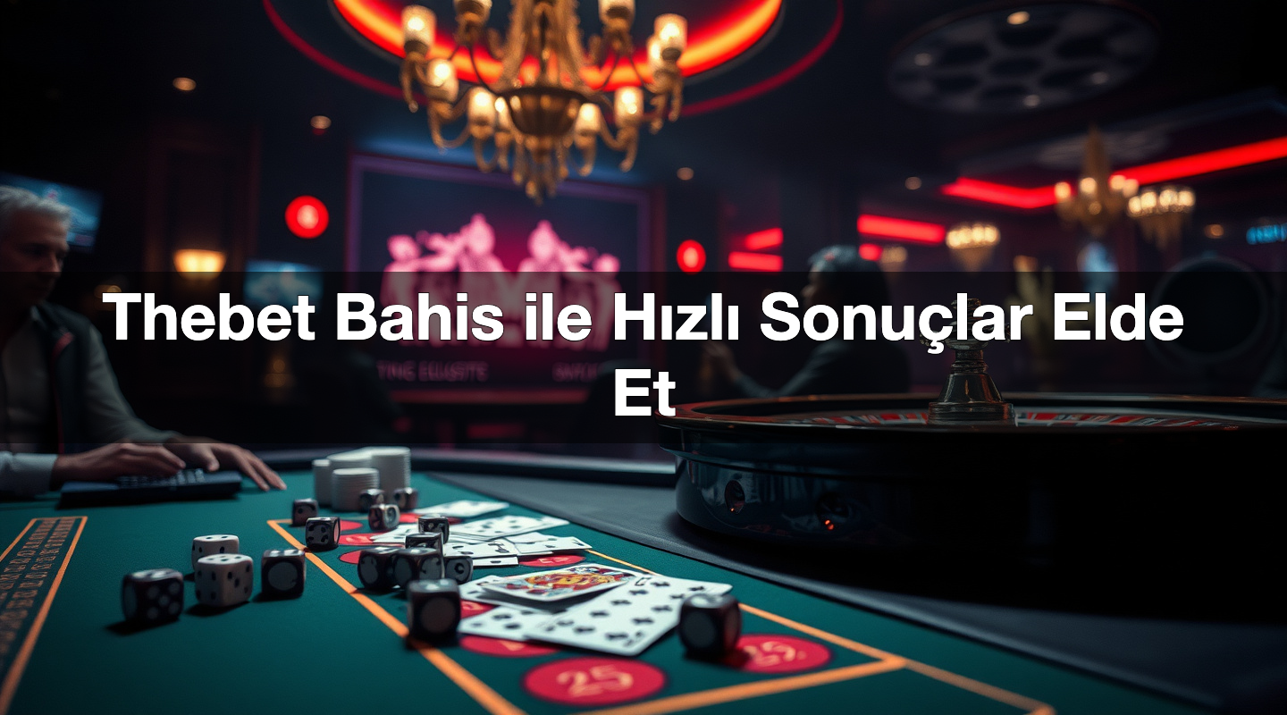 thebet bahis ile h zl sonu lar elde et 1787045868981